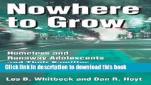 PDF  Nowhere to Grow: Homeless and Runaway Adolescents and Their Families (Social Institutions and