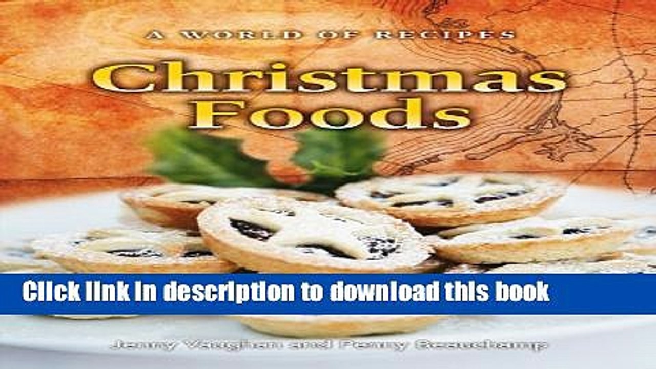 Ebook Christmas Foods (World of Recipes) Full Online