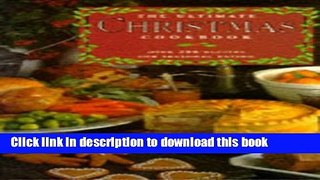 Books The Ultimate Christmas Cookbook: Over 200 Recipes for Seasonal Eating Full Online