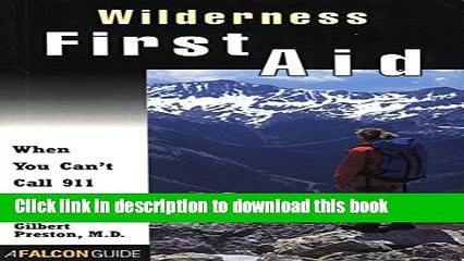 Books Wilderness First Aid: When You Can t Call 911 Free Online KOMP