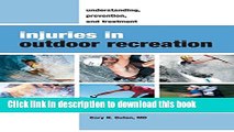 Ebook Injuries in Outdoor Recreation: Understanding, Prevention, and Treatment Full Online KOMP