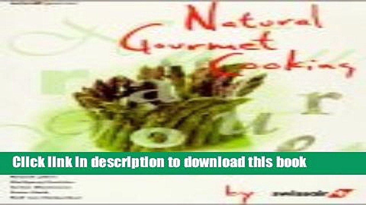 Books Natural Gourmet Cooking Full Online