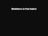 different  Mindfulness in Plain English