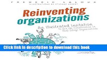 Books Reinventing Organizations: An Illustrated Invitation to Join the Conversation on Next-Stage