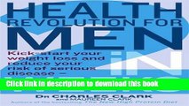 Books Health Revolution For Men: Kick-start your weight loss and reduce your risk of serious