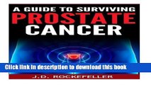 Ebook A Guide to Surviving Prostate Cancer Full Online