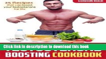 Books Testosterone Boosting Cookbook: 25 Recipes that can boost your testosterone for life Full