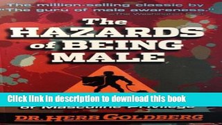 Books The Hazards of Being Male Free Online