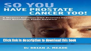 Books So You Have Prostate Cancer Too Free Online