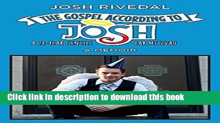 Books The Gospel According to Josh: A 28-Year Gentile Bar Mitzvah Free Online