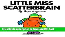Books Little Miss Scatterbrain (Mr. Men and Little Miss) Free Online