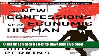 Ebook The New Confessions of an Economic Hit Man Free Online