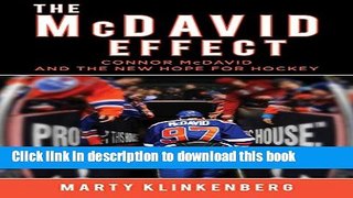 Ebook The McDavid Effect: Connor McDavid and the New Hope for Hockey Free Online