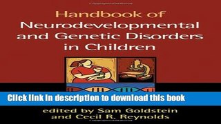 Read Handbook of Neurodevelopmental and Genetic Disorders in Children, 2/e Ebook Free