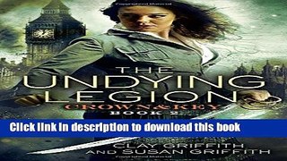 Books The Undying Legion: Crown   Key Free Online