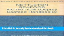 Books Seafood Nutrition: Facts, Issues and Marketing of Nutrition in Fish and Shellfish (Osprey