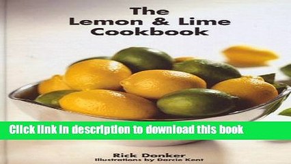 Books The Lemon   Lime Cookbook Full Online