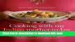 Ebook Cooking with My Indian Mother-In-Law: Mastering the Art of Authentic Home Cooking [COOKING