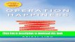 Ebook Operation Happiness: The 3-Step Plan to Creating a Life of Lasting Joy, Abundant Energy, and