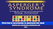 Books Asperger s Syndrome: A Guide for Parents and Professionals Free Download