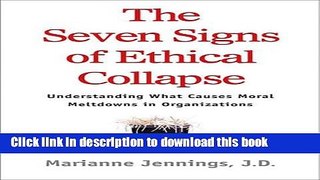 Books The Seven Signs of Ethical Collapse: How to Spot Moral Meltdowns in Companies... Before It s
