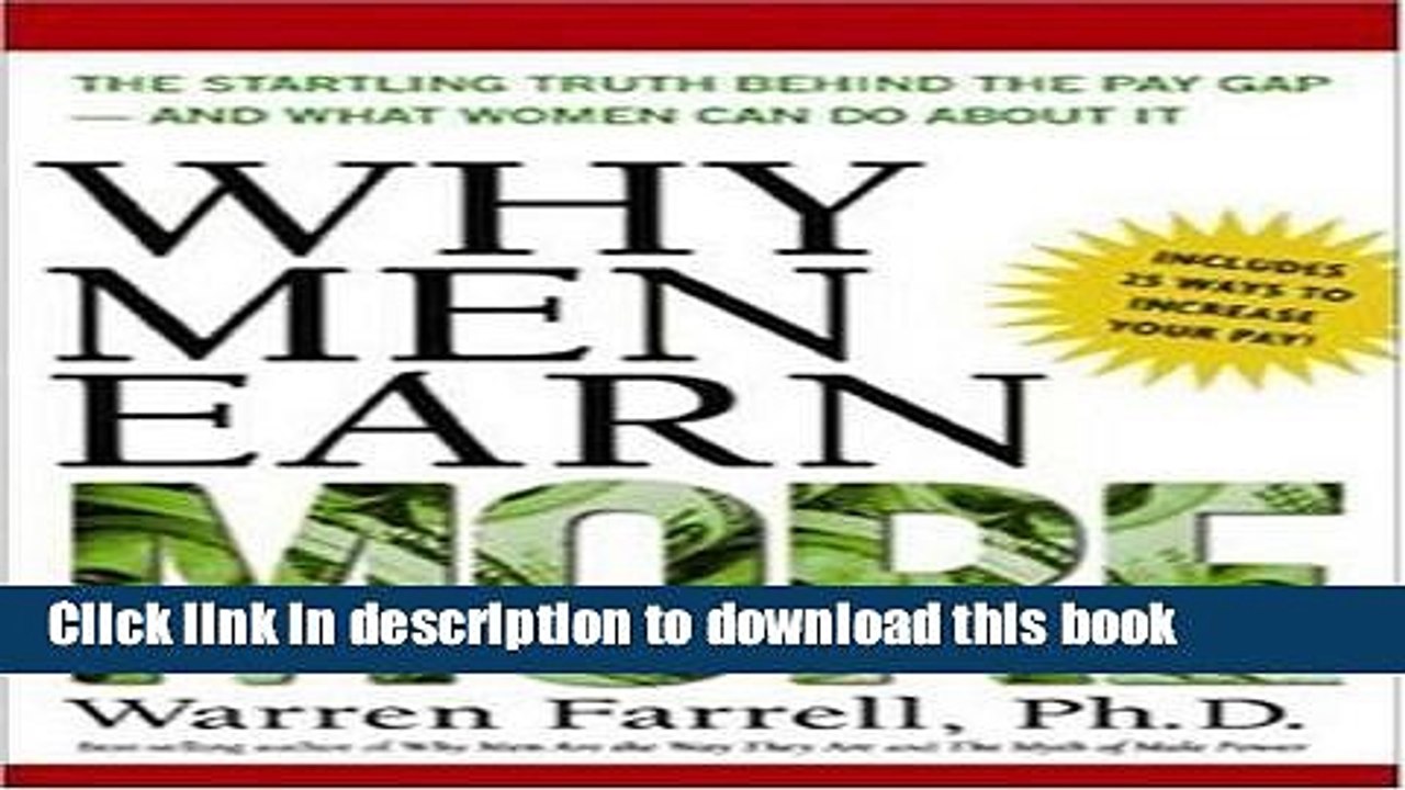 Ebook Why Men Earn More: The Startling Truth Behind the Pay Gap -- and What Women Can Do About It: