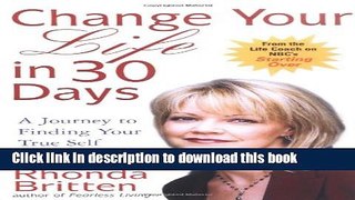 Books Change Your Life in 30 Days: A Journey to Finding Your True Self Full Online