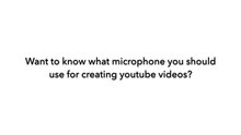 Best Microphone for Youtube - Buyers Guide