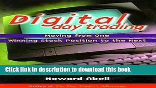 Books Digital Day Trading: Moving from One Winning Stock Position to the Next Free Online