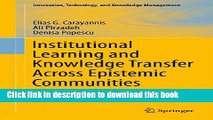 Books Institutional Learning and Knowledge Transfer Across Epistemic Communities: New Tools of