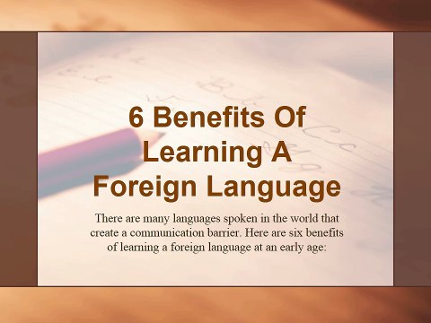 6 Benefits Of Learning A Foreign Language