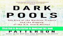 Ebook Dark Pools: The Rise of the Machine Traders and the Rigging of the U.S. Stock Market Free