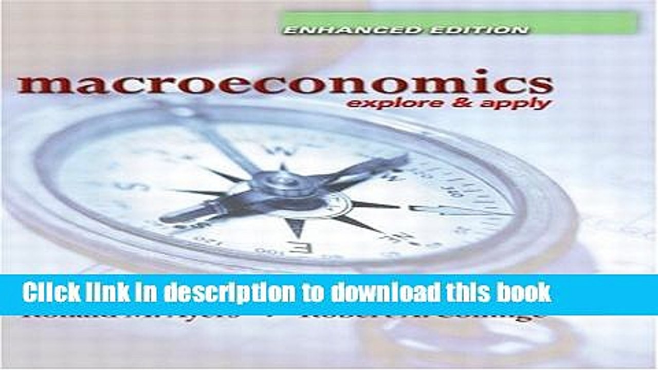 [Read PDF] Macroeconomics: Explore and Apply, Enhanced Edition Ebook Online