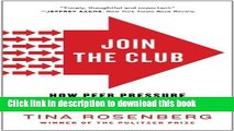 [Read PDF] Join the Club: How Peer Pressure Can Transform the World Ebook Free
