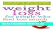 Books Weight Loss for People Who Feel Too Much: A 4-Step, 8-Week Plan to Finally Lose the Weight,