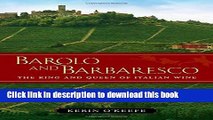 Books Barolo and Barbaresco: The King and Queen of Italian Wine Free Online