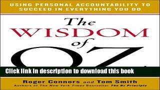 Books The Wisdom of Oz: Using Personal Accountability to Succeed in Everything You Do Free Online