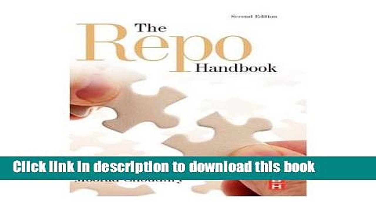 [Read PDF] The Repo Handbook, Second Edition (Securities Institute Global Capital Markets)
