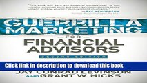 Books Guerrilla Marketing for Financial Advisors: Transforming Financial Professionals through