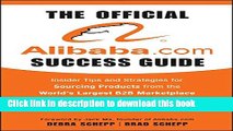 Ebook The Official Alibaba.com Success Guide: Insider Tips and Strategies for Sourcing Products