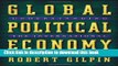 Ebook Global Political Economy: Understanding the International Economic Order Full Online
