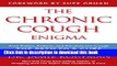 Ebook The Chronic Cough Enigma: How to recognize, diagnose and treat neurogenic and reflux related