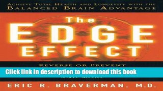Books The Edge Effect: Achieve Total Health and Longevity with the Balanced Brain Advantage Free