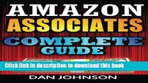 Ebook Amazon Associates: Complete Guide: Make Money Online with Amazon Associates: The Amazon
