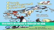 Books Fine Feathered Friends: All About Birds Free Download