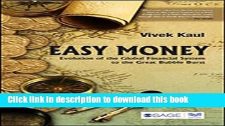 [Read PDF] Easy Money: Evolution of the Global Financial System to the Great Bubble Burst Ebook Free