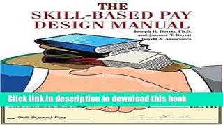[Read PDF] The Skill-Based Pay Design Manual Download Free