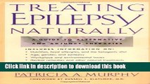 [Read PDF] Treating Epilepsy Naturally : A Guide to Alternative and Adjunct Therapies Ebook Free