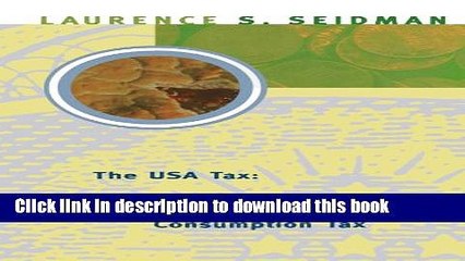 Ebook The USA Tax: A Progressive Consumption Tax (MIT Press) Free Online