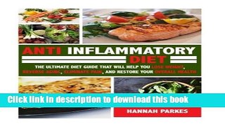 Books Anti Inflammatory Diet: The Ultimate Diet Guide That Will Help You Lose Weight, Reverse